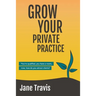 Grow Your Private Practice