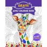Giraffe Adult Coloring Book: 52 Cute Giraffe Illustrations for Adult Coloring. Animal Lover Relaxation and Stress Relief Coloring Book.