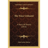 The Voice Unheard: A Story Of Dinard (1913)