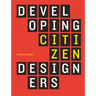 Developing Citizen Designers