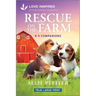 Rescue on the Farm: An Uplifting Inspirational Romance