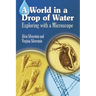 A World in a Drop of Water: Exploring with a Microscope