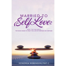 Married to Self Love: Keep the Balance