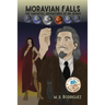 Moravian Falls: The Fantastic Adventures of Dr. Domo