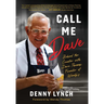 Call Me Dave: Behind the Counter with Dave Thomas, Founder of Wendy's
