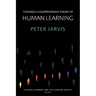 Towards a Comprehensive Theory of Human Learning