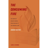 The Consuming Fire, Hebrew Edition: The Complete Priestly Source, from Creation to the Promised Land
