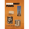 Innermost Fears