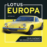 Lotus Europa: Colin Chapman's Mid-Engined Masterpiece