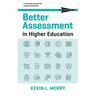 Better Assessment in Higher Education: A Universal Design for Learning Approach