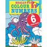 Really Fun Colour By Numbers For 6 Year Olds: A fun & educational colour-by-numbers activity book for six year old children