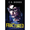 Fractured: The Stealth Stalker