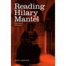 Reading Hilary Mantel: Haunted Decades