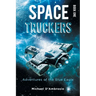 Space Truckers: Adventures of the Blue Eagle