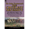 Sir John Fortescue's 'The Cruelest Necessity': The British Army, the English Civil War and the Conflicts of the 17th Century