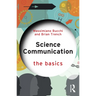 Science Communication: The Basics