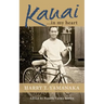 Kauai . . . in my heart