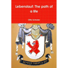 Lebenslauf: The path of a life