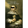The Failure of Natural Theology: A Critical Appraisal of the Philosophical Theology of Thomas Aquinas