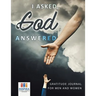 I Asked, God Answered Gratitude Journal for Men and Women