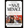 The Nazi Menace: Hitler, Churchill, Roosevelt, Stalin, and the Road to War