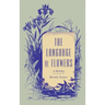 The Language of Flowers: A History