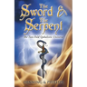 The Sword & the Serpent: The Two-Fold Qabalistic Universe