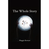 The Whole Story