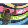 Music Is a Rainbow