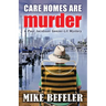 Care Homes are Murder