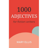 Adjectives for Fiction Writers