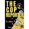 The Cop Reporter