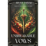 Unbreakable Vows