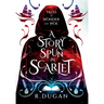 A Story Spun in Scarlet