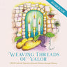 Weaving Threads of Valor Workbook: GROW with the Tapestry of Jewish Women through History