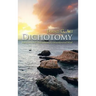 Dichotomy: Reflections and Observations of a Misunderstood Mind