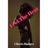 Feel The Heat