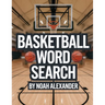 Basketball Word Search: 50 Word Search Puzzles