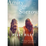 Amity & Sorrow