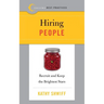 Best Practices: Hiring People: Recruit and Keep the Brightest Stars