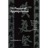 The Poetics of Appropriation: The Literary Theory and Practice of Huang Tingjian