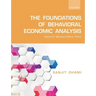 The Foundations of Behavioral Economic Analysis: Volume IV: Behavioral Game Theory