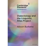 Dialectology and the Linguistic Atlas Project