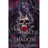 Veil of Death and Shadow