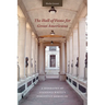 The Hall of Fame for Great Americans: A Biography of Stanford White's Forgotten Memorial