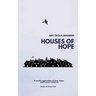 Houses of Hope: A Poetic exploration of time and human existence