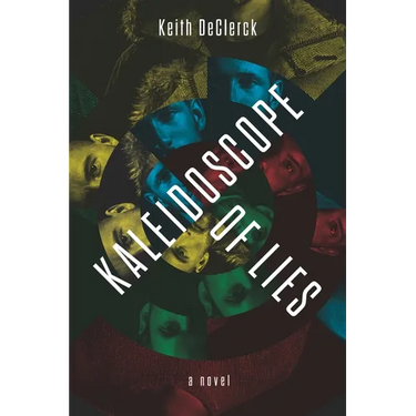 Kaleidoscope of Lies: A Story of Friendship and Betrayal
