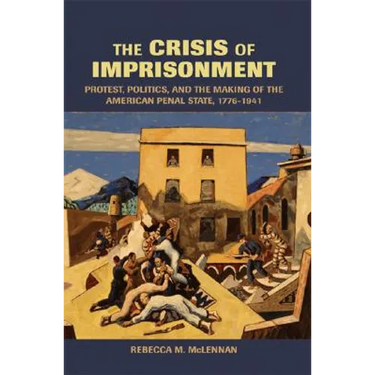 The Crisis of Imprisonment