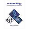 Human Biology: Current Concepts and Perspectives