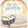 Family Dynamics: Rhythmic Memory
